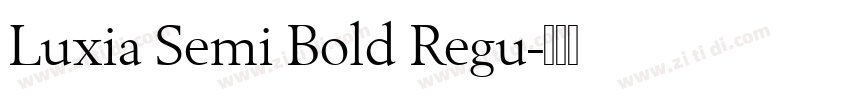 Luxia Semi Bold Regu字体转换